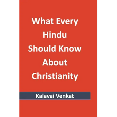 What Every Hindu Should Know About Christianity