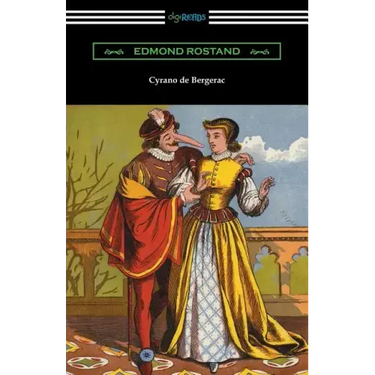 Cyrano de Bergerac (Translated by Gladys Thomas and Mary F. Guillemard with an Introduction by W. P. Trent)