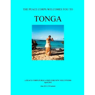 Tonga; The Peace Corps Welcomes You To Tonga