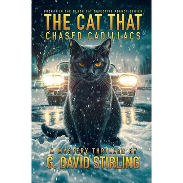 The Cat That Chased Cadillacs: Book 1 in the Black Cat Detective Agency series