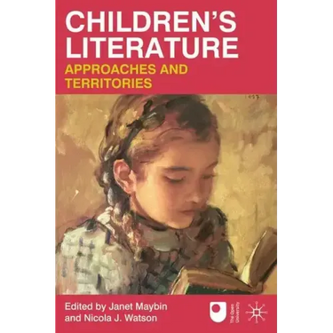 Children's Literature: Approaches and Territories
