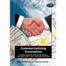 Commercializing Innovation: Providing Inspiration, Ideas And Knowledge To Raise Funds, Invest In And Commercialize Great Ideas