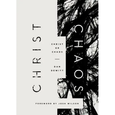 Christ or Chaos
