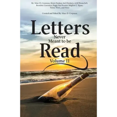 Letters Never Meant to Be Read: Volume II