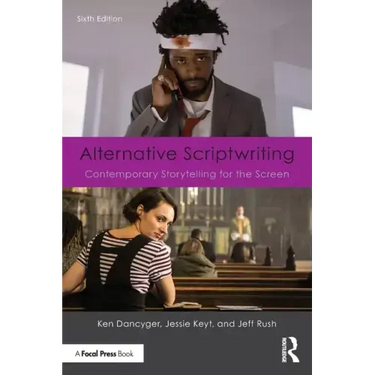 Alternative Scriptwriting: Contemporary Storytelling for the Screen