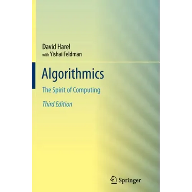 Algorithmics: The Spirit of Computing