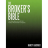 The Broker's Bible: The Way Back to Profit for Today's Real-Estate Company