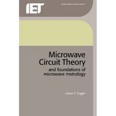 Microwave Circuit Theory and Foundations of Microwave