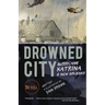 Drowned City: Hurricane Katrina and New Orleans: A Graphic Novel