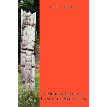 A Modern Theory Of Language Evolution