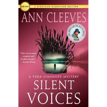 Silent Voices: A Vera Stanhope Mystery