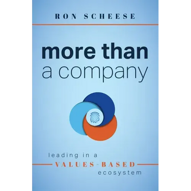 More Than a Company: Leading in a Values-Based Ecosystem