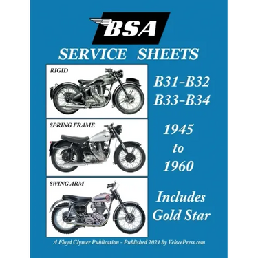 BSA B31 - B32 - B33 - B34 'Service Sheets' 1945-1960 for All Pre-Unit Rigid, Spring Frame and Swing Arm Models