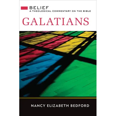 Galatians: A Theological Commentary on the Bible