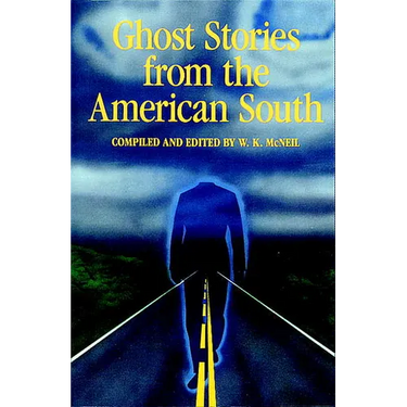 Ghost Stories from the American South