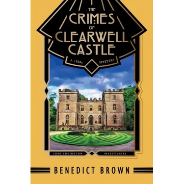 The Crimes of Clearwell Castle: A 1920s Mystery