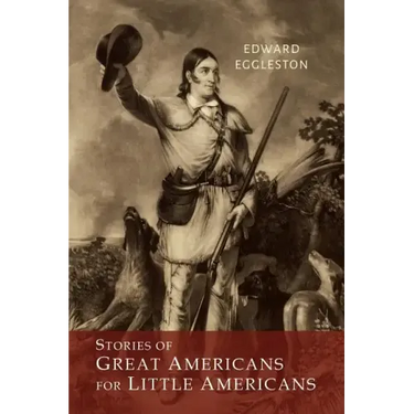 Stories of Great Americans for Little Americans