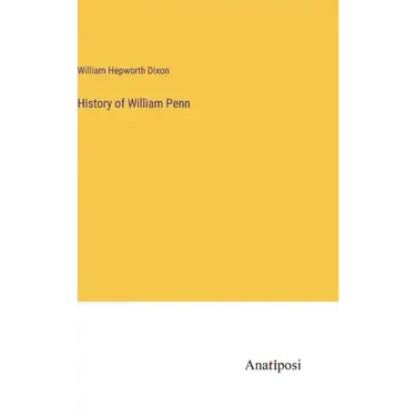 History of William Penn