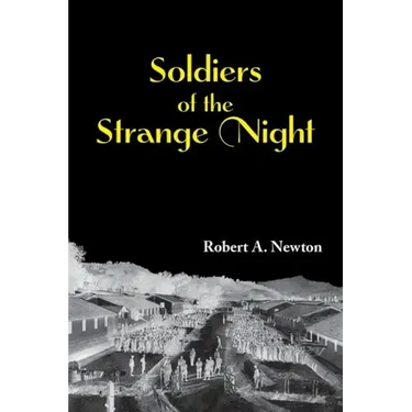 Soldiers of the Strange Night