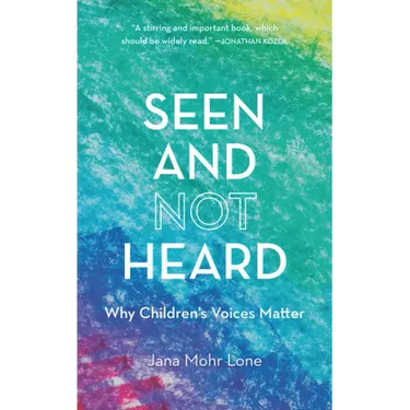 Seen and Not Heard: Why Children's Voices Matter