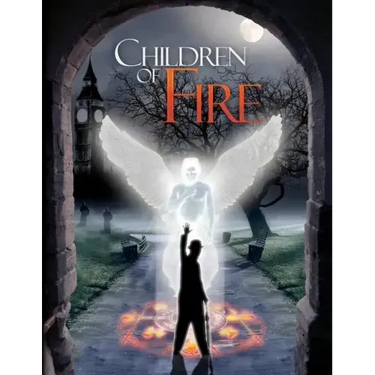 Children of Fire RPG: A Roleplaying Game of Angels and Demons