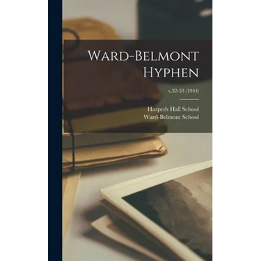 Ward-Belmont Hyphen; v.32-33 (1944)