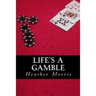 Life's a Gamble: Book 4 of the Colvin Series
