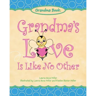 Grandma's Love Is Like No Other