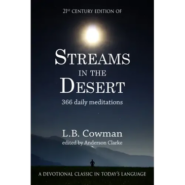 Streams in the Desert: 21st Century Edition