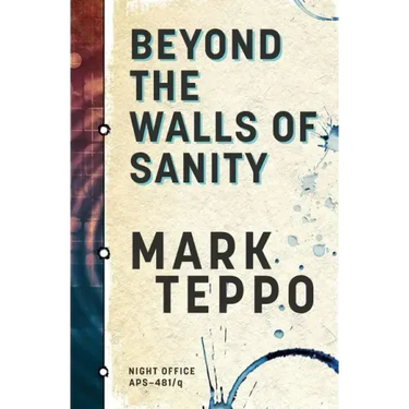Beyond The Walls of Sanity