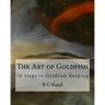 The Art of Goldfish: 10 Steps to Goldfish Keeping