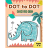 Dot to Dot Books for Kids Ages 4-8 Fun Animal Coloring: CUTE ELEPHANT Dot to Dot Books for Kids Ages 4-8 Fun Animal Coloring: Connect The Dots Books f