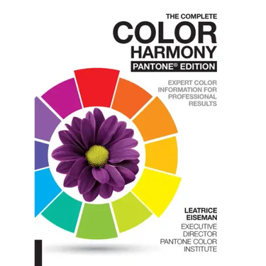 The Complete Color Harmony, Pantone Edition: Expert Color Information for Professional Results