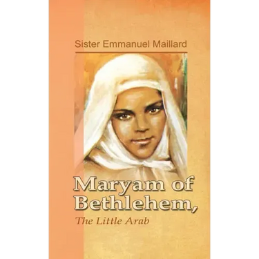 Maryam of Bethlehem: The Little Arab