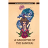 A Daughter of the Samurai