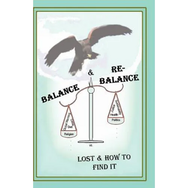 Balance & Re-Balance, Lost & How To Find It