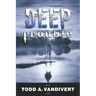 Deep Trouble