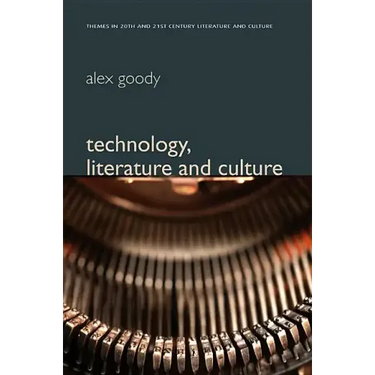 Technology, Literature and Culture