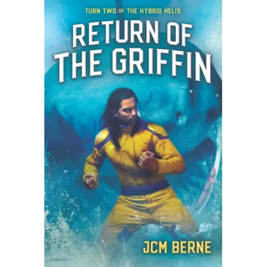 Return of The Griffin: A Superhero Space Opera Fantasy