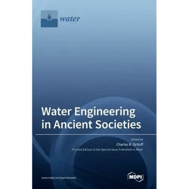 Water Engineering in Ancient Societies