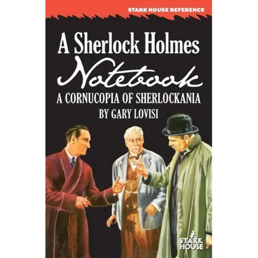 A Sherlock Holmes Notebook: A Cornucopia of Sherlockania