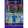 Tokyo: An Insider's Guide for the Savvy Traveler
