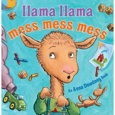 Llama Llama Mess Mess Mess