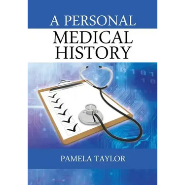 A Personal Medical History
