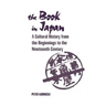 The Book in Japan: A Cultural History from the Beginnings to the Nineteenth Century