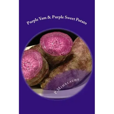 Purple Yam & Purple Sweet Potato: the secret to living until 100