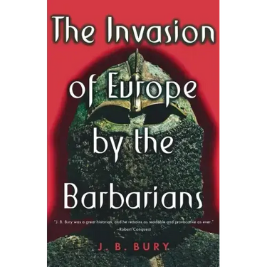 The Invasion of Europe by the Barbarians