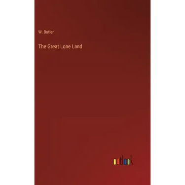 The Great Lone Land