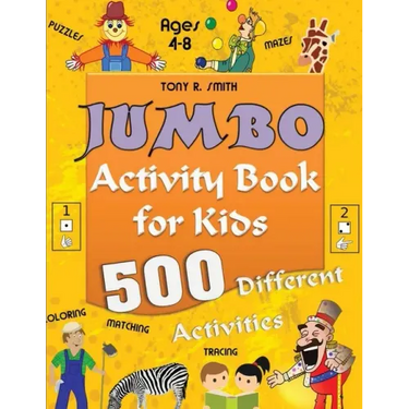Jumbo Activity Book for Kids Ages 4-8: 500 Different Activities