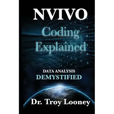NVivo Coding Explained: Data Analysis Demystified